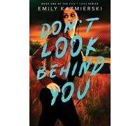 Emily Kazmierski Don't Look Behind You (Tascabile) Don't Look