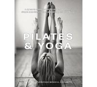 Emily Kelly Jonathan Monks Judy Smith Pilates & Yoga (Copertina rigida)