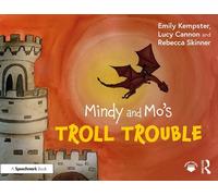 Emily Kempster Lucy Cannon Rebecca Skinn Mindy and Mo’s Troll Troub (Tascabile)
