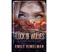 Emily Kimelman Flock of Wolves (Tascabile) Sydney Rye Mysteries