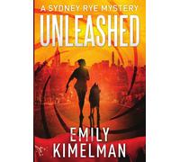 Emily Kimelman Unleashed (Copertina rigida)