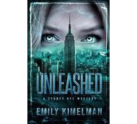 Emily Kimelman Unleashed (Tascabile) Sydney Rye Mysteries
