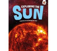 Emily Kington Exploring the Sun (Tascabile) Exploring Our Solar System