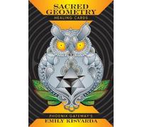 Emily Kisvarda Sacred Geometry Healing Cards (Mixed Media Product)