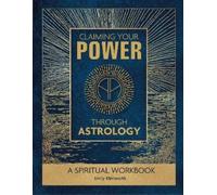 Emily Klintworth Claiming Your Power through Astrology (Anello, filo)