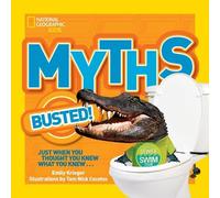 Emily Krieger National Geographic Kids Myths Busted (Copertina rigida)
