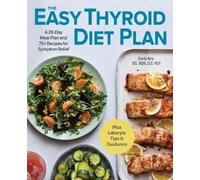 Emily Kyle MS, RDN, HCP The Easy Thyroid Diet Plan (Tascabile)