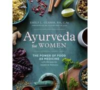 Emily L. Glaser Ayurveda for Women (Tascabile)