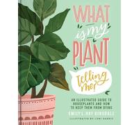 Emily L. Hay Hinsdale What Is My Plant Telling Me? (Copertina rigida)