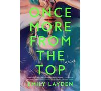 Emily Layden Once More from the Top (Copertina rigida)