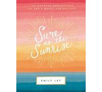 Emily Ley Sure as the Sunrise (Copertina rigida)