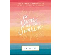 Emily Ley Sure as the Sunrise (Copertina rigida)