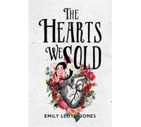 Emily Lloyd-Jones The Hearts We Sold (Tascabile)