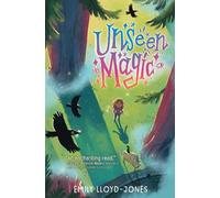 Emily Lloyd-Jones Unseen Magic (Copertina rigida)