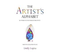 Emily Lupita The Artist's Alphabet (Tascabile)