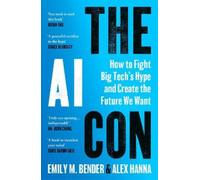Emily M. Bender Alex Hanna The AI Con (Tascabile)