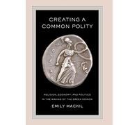 Emily Mackil Creating a Common Polity (Copertina rigida)