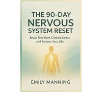Emily Manning The 90-Day Nervous System Reset (Tascabile)