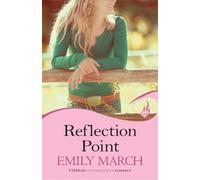 Emily March Reflection Point: Eternity Springs Book 6 (Tascabile)