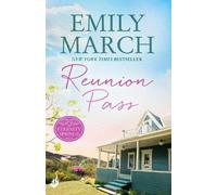 Emily March Reunion Pass: Eternity Springs 11 (Tascabile) Eternity Springs