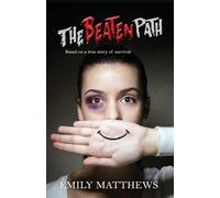 Emily Matthews The Beaten Path (Tascabile)