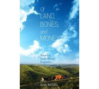 Emily McGiffin Of Land, Bones, and Money (Copertina rigida)