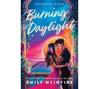 Emily McIntire Burning Daylight (Standard Edition) (Tascabile)