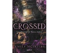 Emily McIntire Crossed (Spanish Edition) (Tascabile) Nunca Jamás / Never After