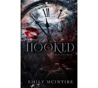 Hooked: A Dark, Contemporary Romance: A Never After Novel: 1