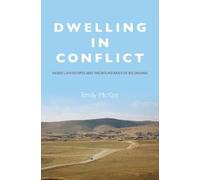 Emily McKee Dwelling in Conflict (Tascabile)