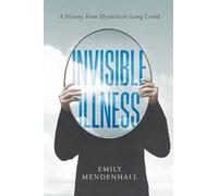Emily Mendenhall Invisible Illness (Copertina rigida)