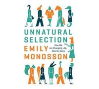 Emily Monosson Unnatural Selection (Tascabile)