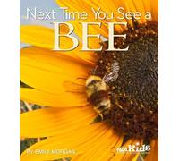 Emily Morgan Next Time You See a Bee (Copertina rigida) Next Time You See