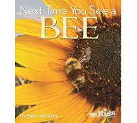 Emily Morgan Next Time You See a Bee (Tascabile)