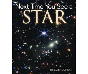 Emily Morgan Next Time You See a Star (Copertina rigida) Next Time You See