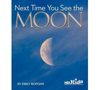 Emily Morgan Next Time You See the Moon (Tascabile) Next Time You See