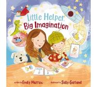 Emily Morrow Little Helper, Big Imagination (Copertina rigida)