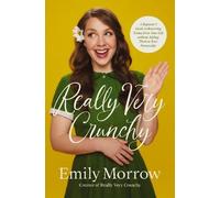 Emily Morrow Really Very Crunchy (Tascabile)