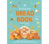 Emily Munsey Lizzie Munsey The Best Ever Bread Book (Copertina rigida)