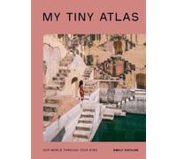 Emily Nathan My Tiny Atlas (Tascabile)