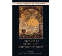 Emily Neumeier Hagia Sophia in the Long Nineteenth Century (Copertina rigida)