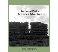 Emily Nottingham National Parks Acrostics Adventure (Tascabile)