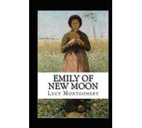 Emily of New Moon Annotated