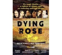 Emily Olle Doug Dying Rose: The new book based on the award-winning (Tascabile)