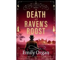 Emily Organ A Death at Raven's Roost (Tascabile)