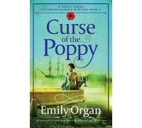 Curse of the Poppy: An enthralling historical Victorian mystery: 5