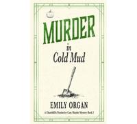 Emily Organ Murder in Cold Mud (Tascabile) Churchill and Pemberley