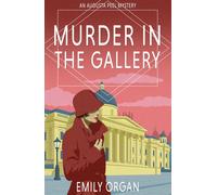 Emily Organ Murder in the Gallery (Tascabile) Augusta Peel 1920s Mystery