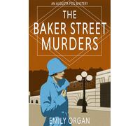 Emily Organ The Baker Street Murders (Tascabile) Augusta Peel 1920s Mystery