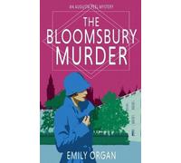 Emily Organ The Bloomsbury Murder (Tascabile) Augusta Peel Mysteries